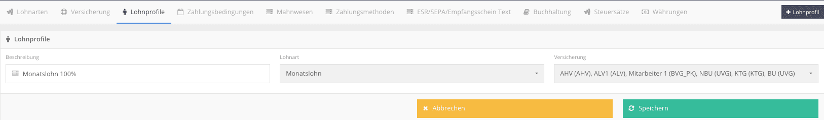 Formular eines Lohnprofils mit Beschreibung, Lohnart und Versicherung sowie den Schaltflächen Abbrechen und Speichern