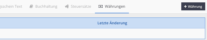 Reiter «Währungen» und die Schaltfläche «+ Währung» oben rechts